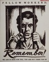 Remember, Fellow Workers!